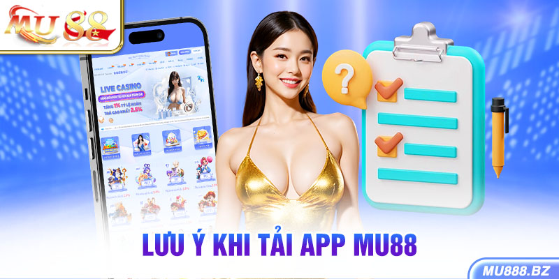 Lưu ý quan trọng để việc tải app trở nên suôn sẻ nhất